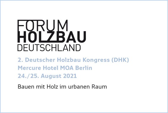 Vortrag 2. Deutscher Holzbau Kongress (DHK) in Berlin